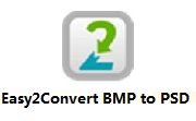 Easy2Convert BMP to PSD最新版